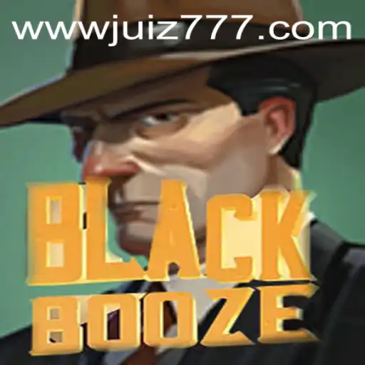 BlackBooze: A Deep Dive into the Exciting World of Juiz777.COM's New Game