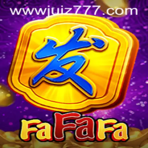 Exploring the Thrills of FaFaFa at Juiz777.COM
