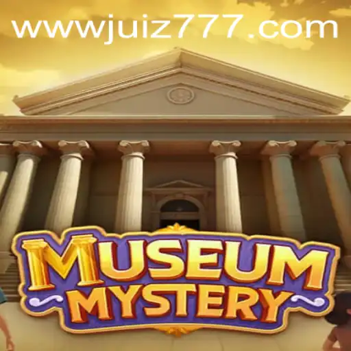 Explore the Intriguing World of MuseumMystery with Juiz777.COM