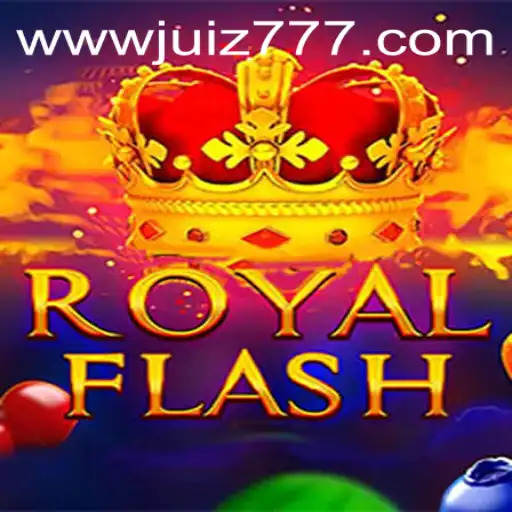 Explore the Exciting World of RoyalFlash: Your Guide to Mastering the Game at Juiz777.COM